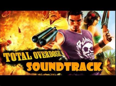total overdose soundtrack|Total Overdose Soundtrack Main theme song .